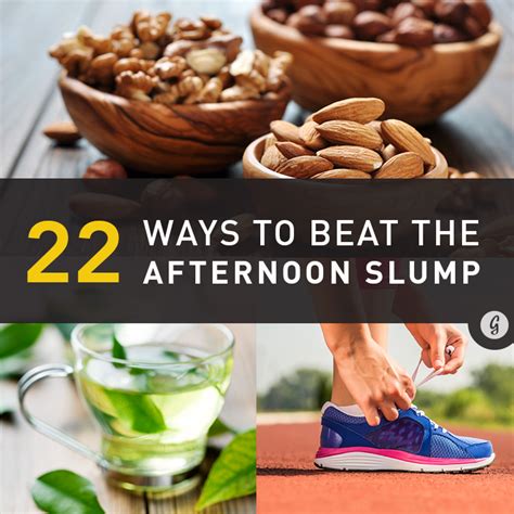21 Ways to Beat the Afternoon Slump .